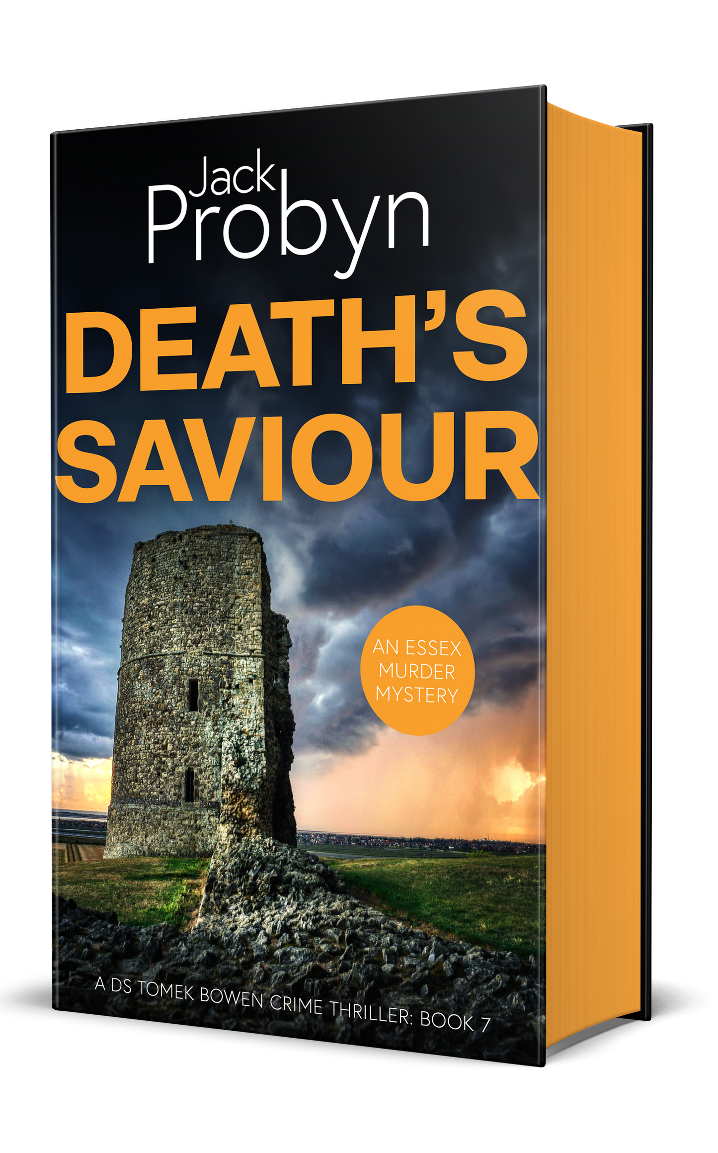 Book cover of Death’s Saviour by Jack Probyn. A gritty Essex Murder Mystery featuring a tall, crumbling stone ruin of a coastal tower under a dramatic, stormy sky at sunset. Book 7 in the DS Tomek Bowen series, perfect for fans of JD Kirk and JM Dalgliesh.