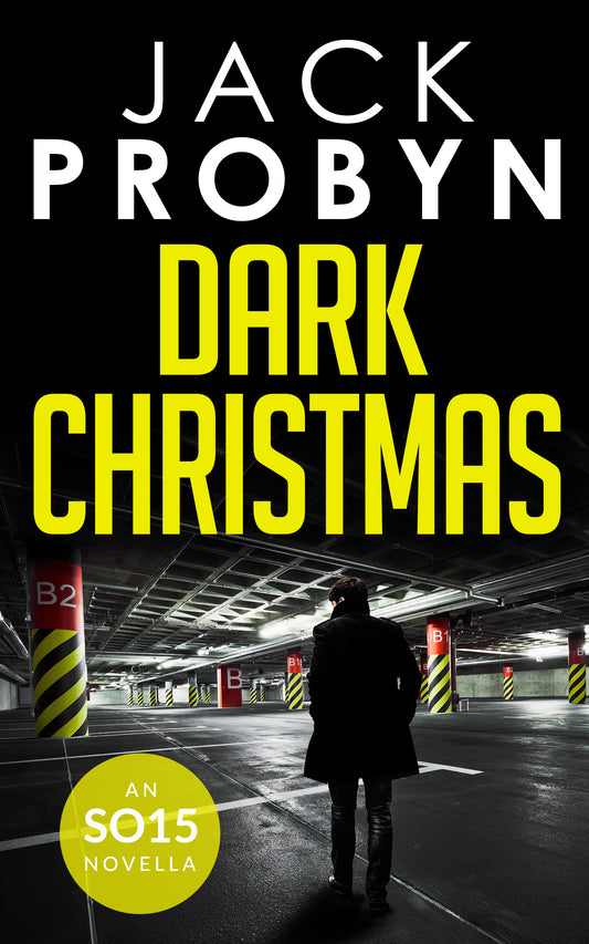 2. Dark Christmas (SO15 Files Series)