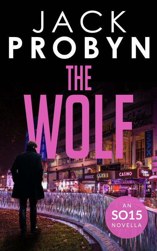 1. The Wolf (SO15 Files Series)
