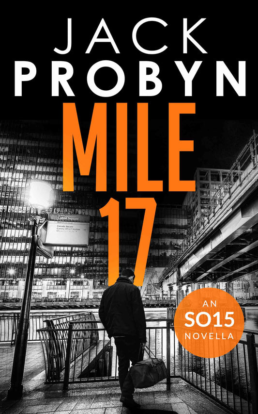 7. Mile 17 (SO15 Files Series)