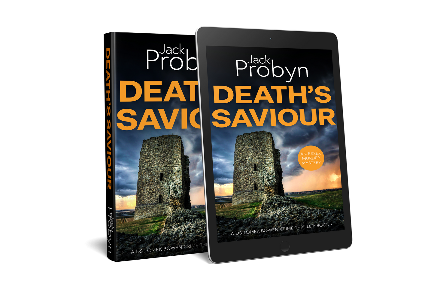 Book cover of Death’s Saviour by Jack Probyn. A gritty Essex Murder Mystery featuring a tall, crumbling stone ruin of a coastal tower under a dramatic, stormy sky at sunset. Book 7 in the DS Tomek Bowen series, perfect for fans of JD Kirk and JM Dalgliesh.