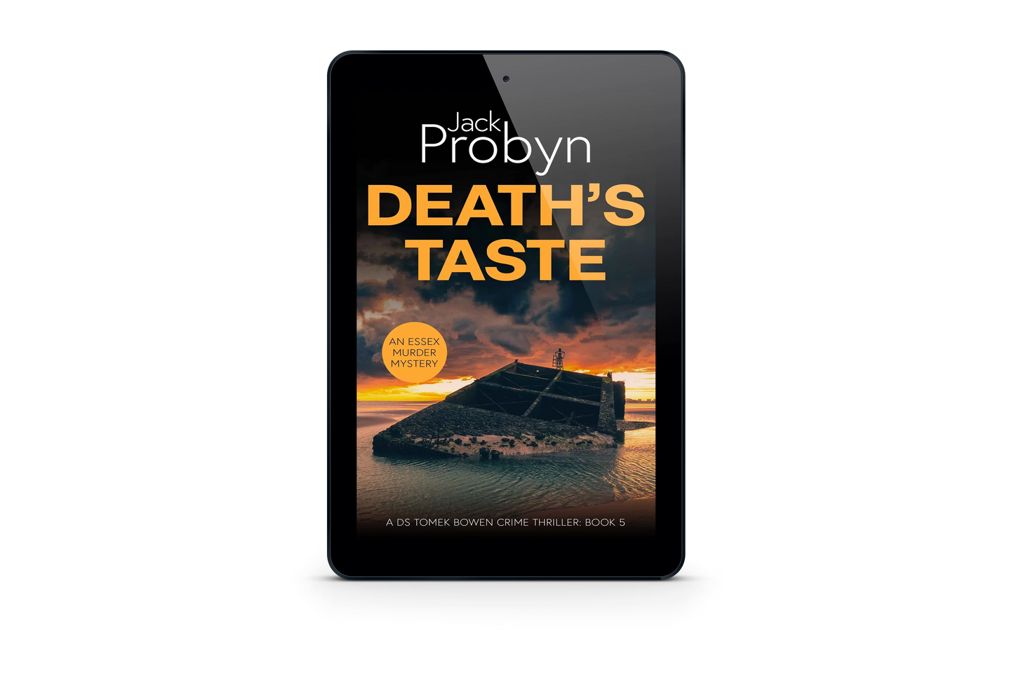 Book cover of Death’s Taste by Jack Probyn. A gritty Essex Murder Mystery featuring a large, slanted concrete sea defense or sunken bunker partially submerged in tidal water at sunset. Book 5 in the DS Tomek Bowen series, perfect for fans of JD Kirk and JM Dalgliesh
