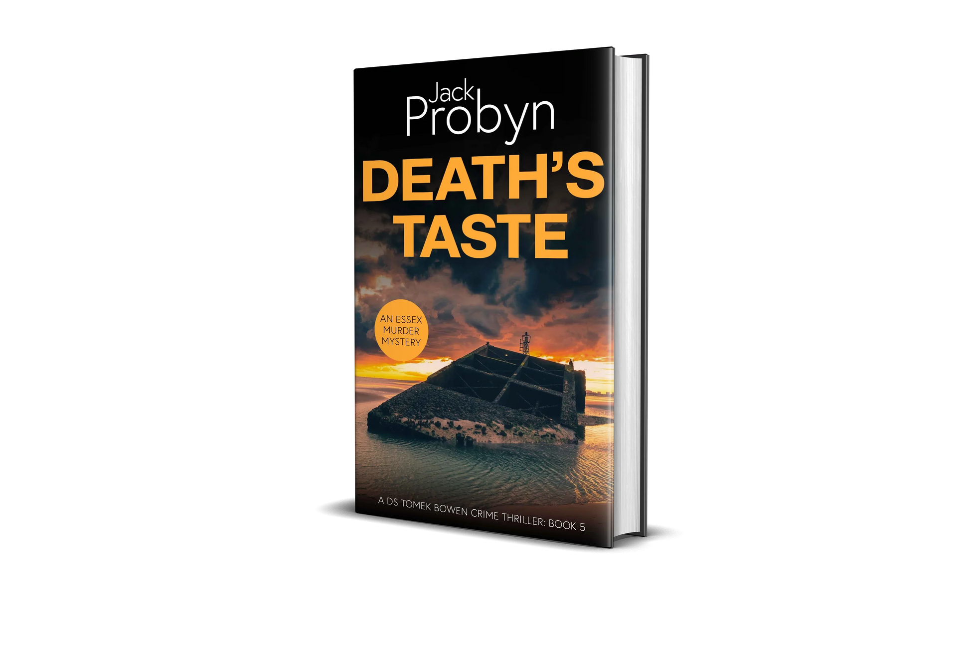 Book cover of Death’s Taste by Jack Probyn. A gritty Essex Murder Mystery featuring a large, slanted concrete sea defense or sunken bunker partially submerged in tidal water at sunset. Book 5 in the DS Tomek Bowen series, perfect for fans of JD Kirk and JM Dalgliesh