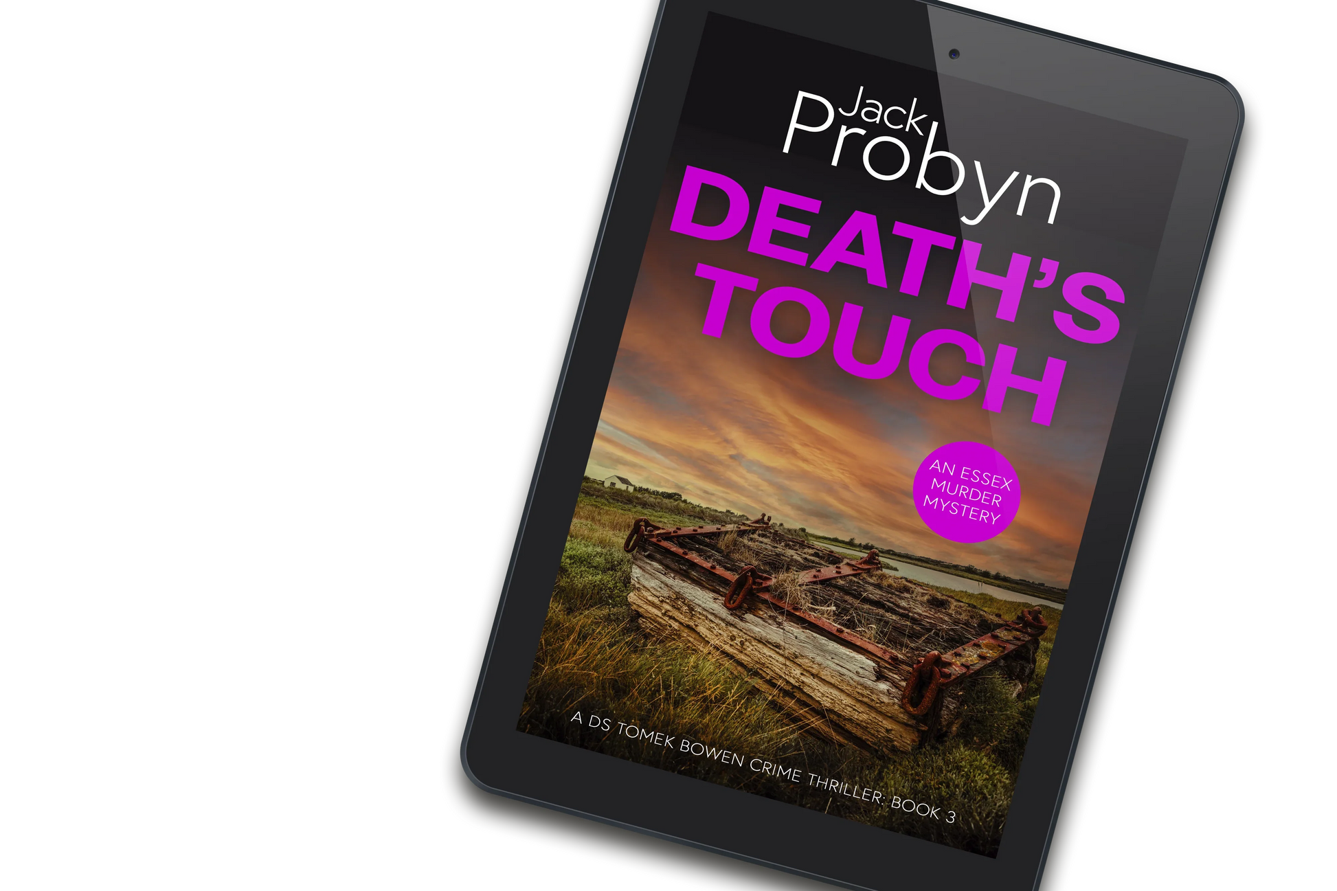 Book cover of Death’s Touch, an Essex Murder Mystery by Jack Probyn. A gritty crime thriller featuring a rusted, heavy wooden crate or trap with metal chains abandoned in a grassy marshland under a fiery orange sunset. Book 3 in the DS Tomek Bowen series, perfect for fans of JD Kirk and JM Dalgliesh