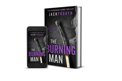 Book cover for The Burning Man, a DI Broadbent crime thriller by Jack Probyn. The cover depicts a single, long matchstick that has been partially burned, with a small flame at the bottom and wisps of grey smoke rising against a dark, slate-grey background