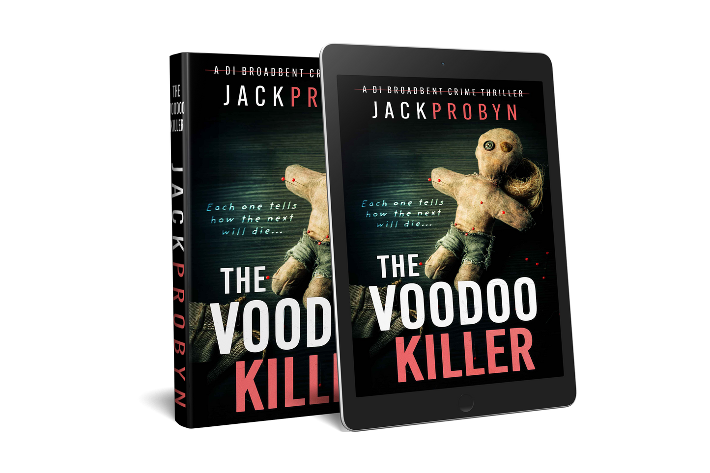 Book cover for The Voodoo Killer, a DI Broadbent crime thriller by Jack Probyn. The image features a weathered, hand-stitched voodoo doll with button eyes and red-tipped pins stuck into its limbs against a dark, textured background